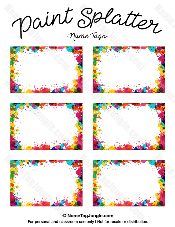 Free Printable Paint Splatter Name Tags The Template Can Also Be Used For Creating Items Like La Templates Printable Free Name Tag Templates Tag Template Free
