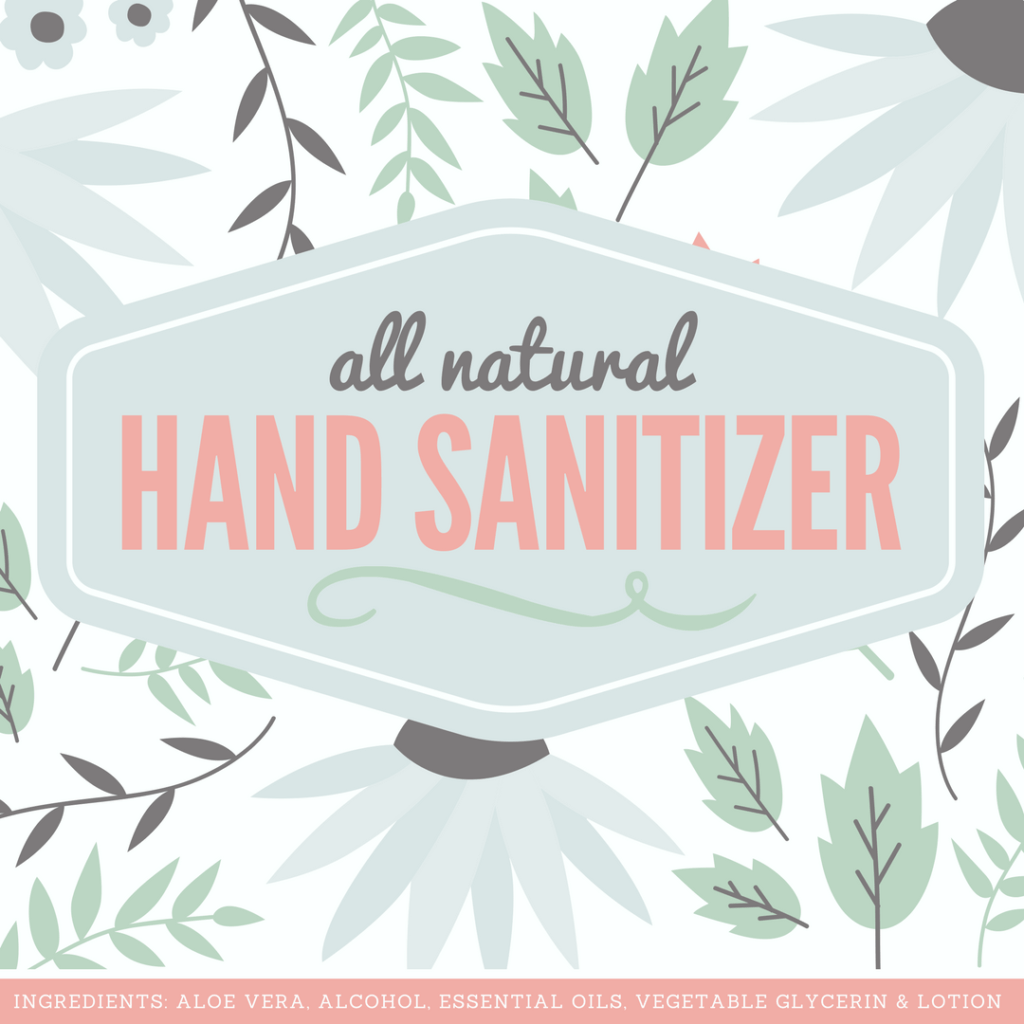 All Natural Hand Sanitizer Recipe With Free Printable Recipe Natural Hand Sanitizer Hand Sanitizer Label Templates