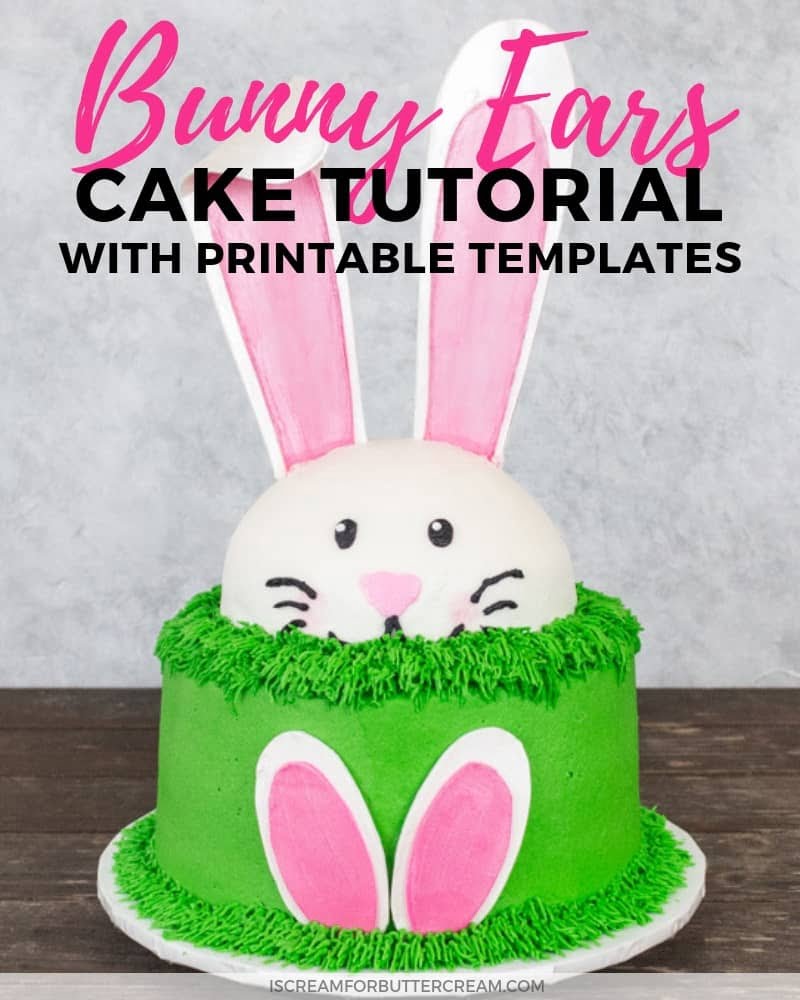 Bunny Ears Cake With Template I Scream For Buttercream