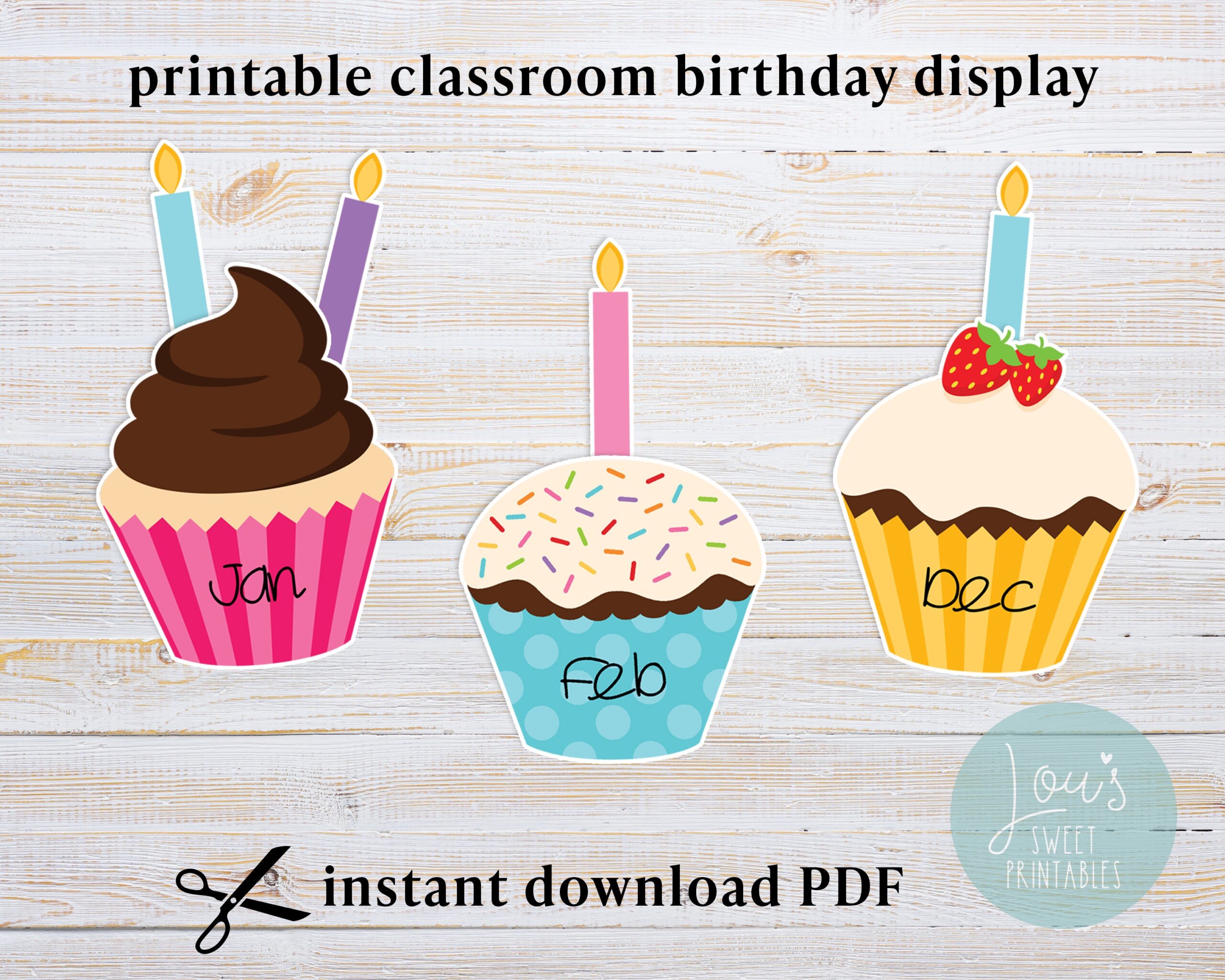 Printable Birthday Cupcakes For Classroom Display
