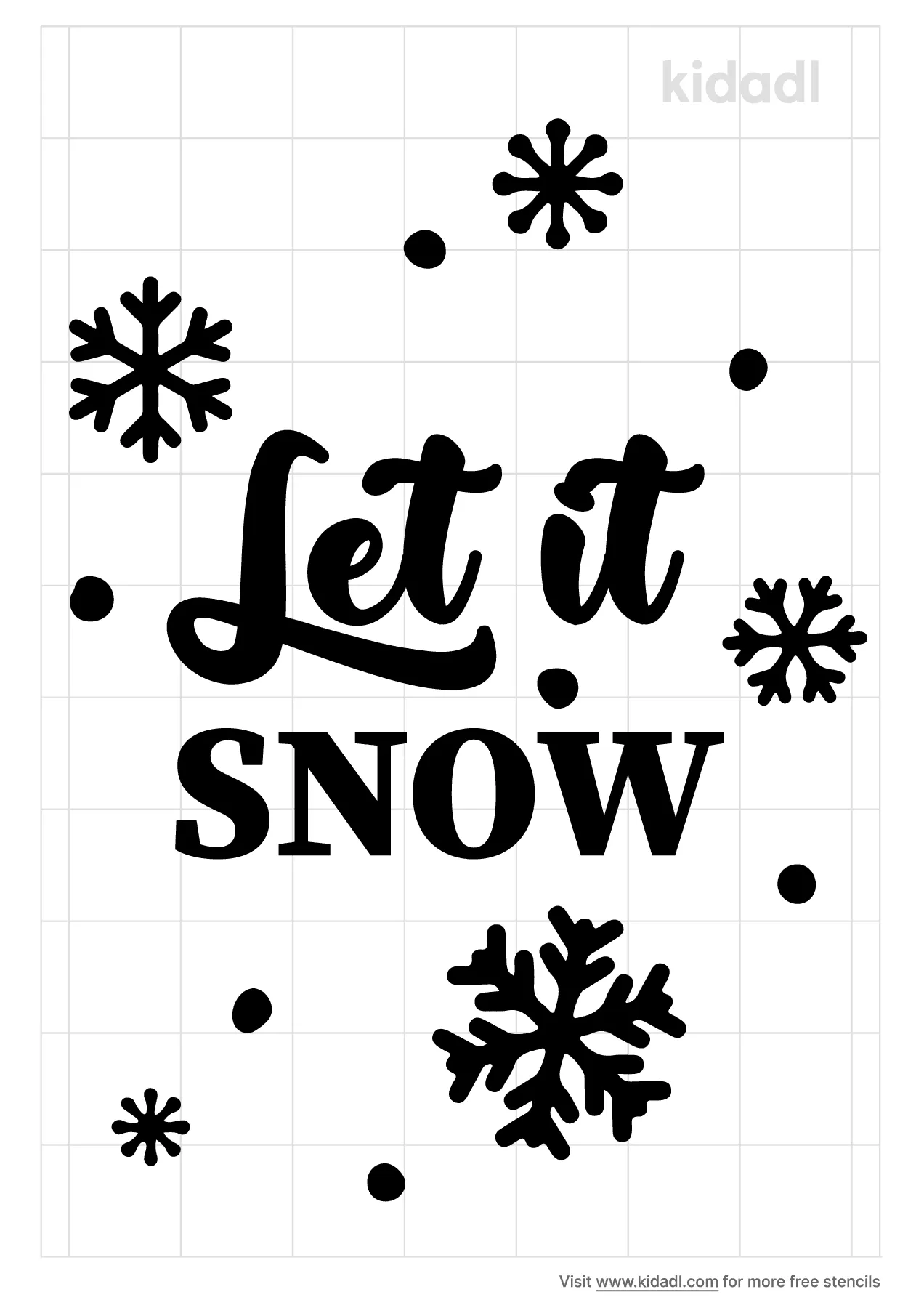 Free Let It Snow Stencil Stencil Printables Kidadl