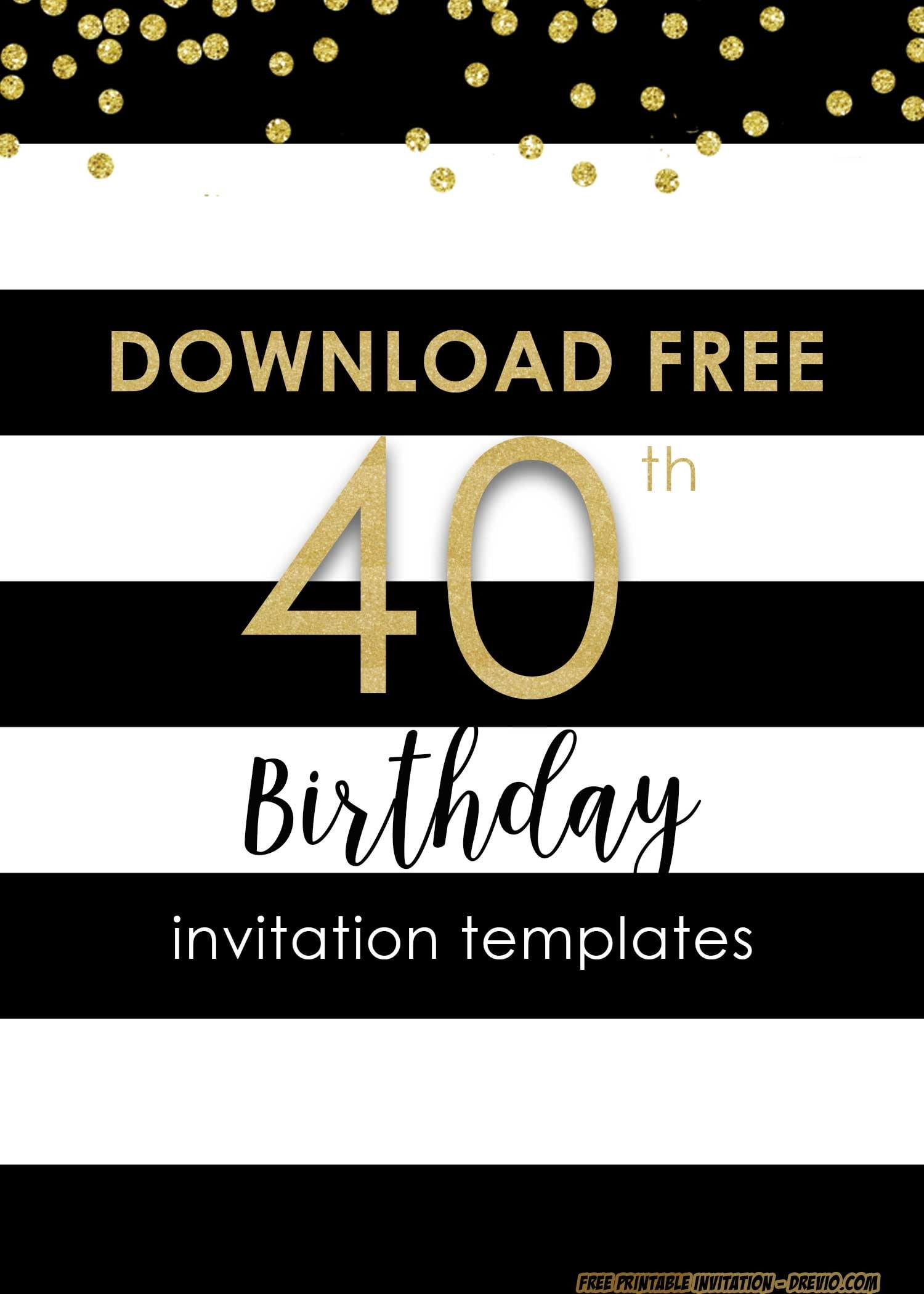 40th Birthday Free Printables