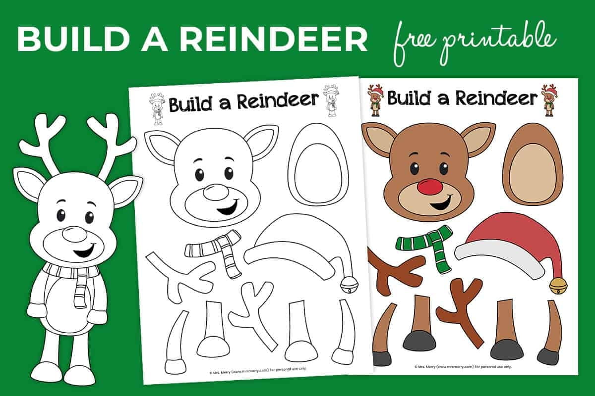 Free Printable Build A Reindeer Activity Mrs Merry