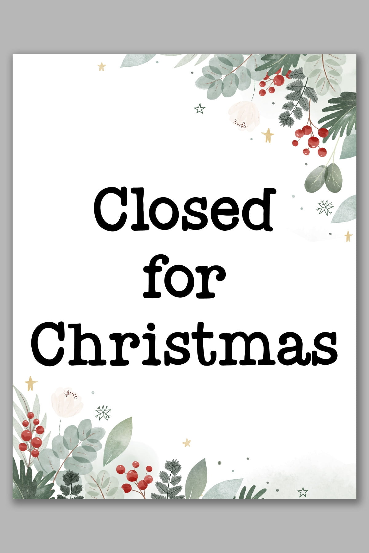 Free Printable Closed for Christmas Sign Template 8 Mom Envy