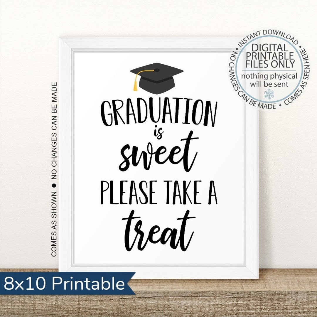 Graduation Is Sweet Please Take A Treat Sign Printable Etsy