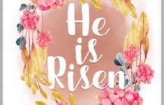 He Is Risen Free Easter Printable Clumsy Crafter