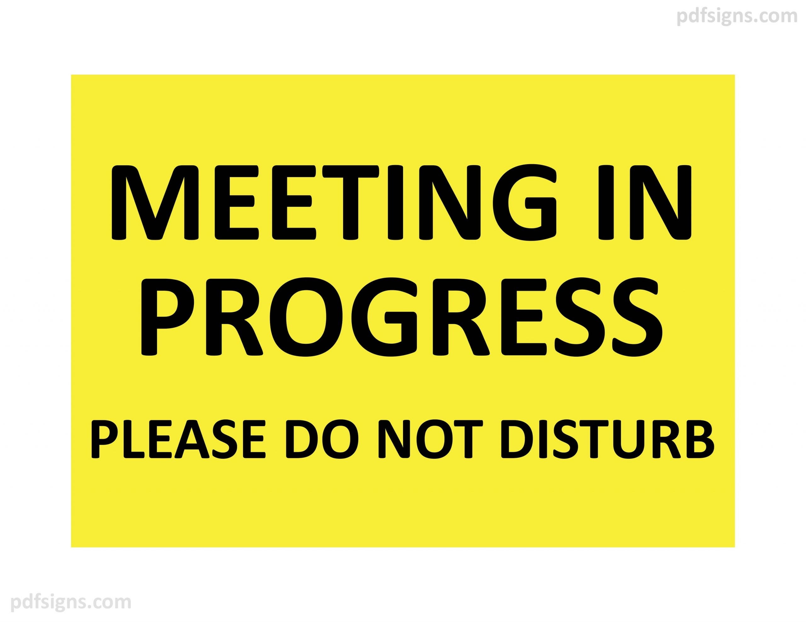 Meeting In Progress Please Do Not Disturb Sign Printable Signs