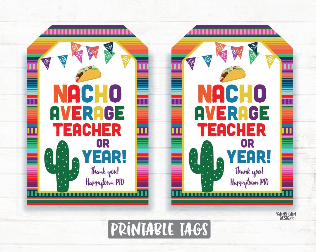 Nacho Average Teacher Tag Nacho Average Year 2020 Etsy de