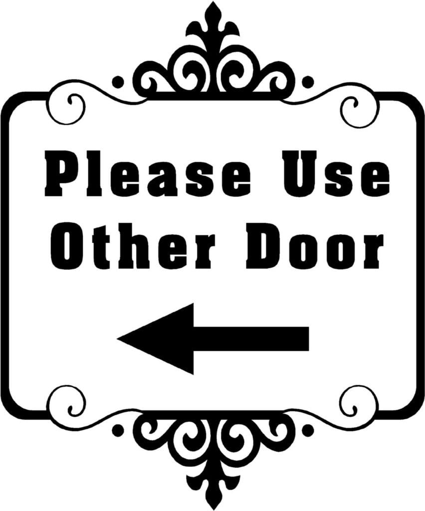 Please Use Other Door Sign In 2022 Door Signs Sticker Sign Printable Signs