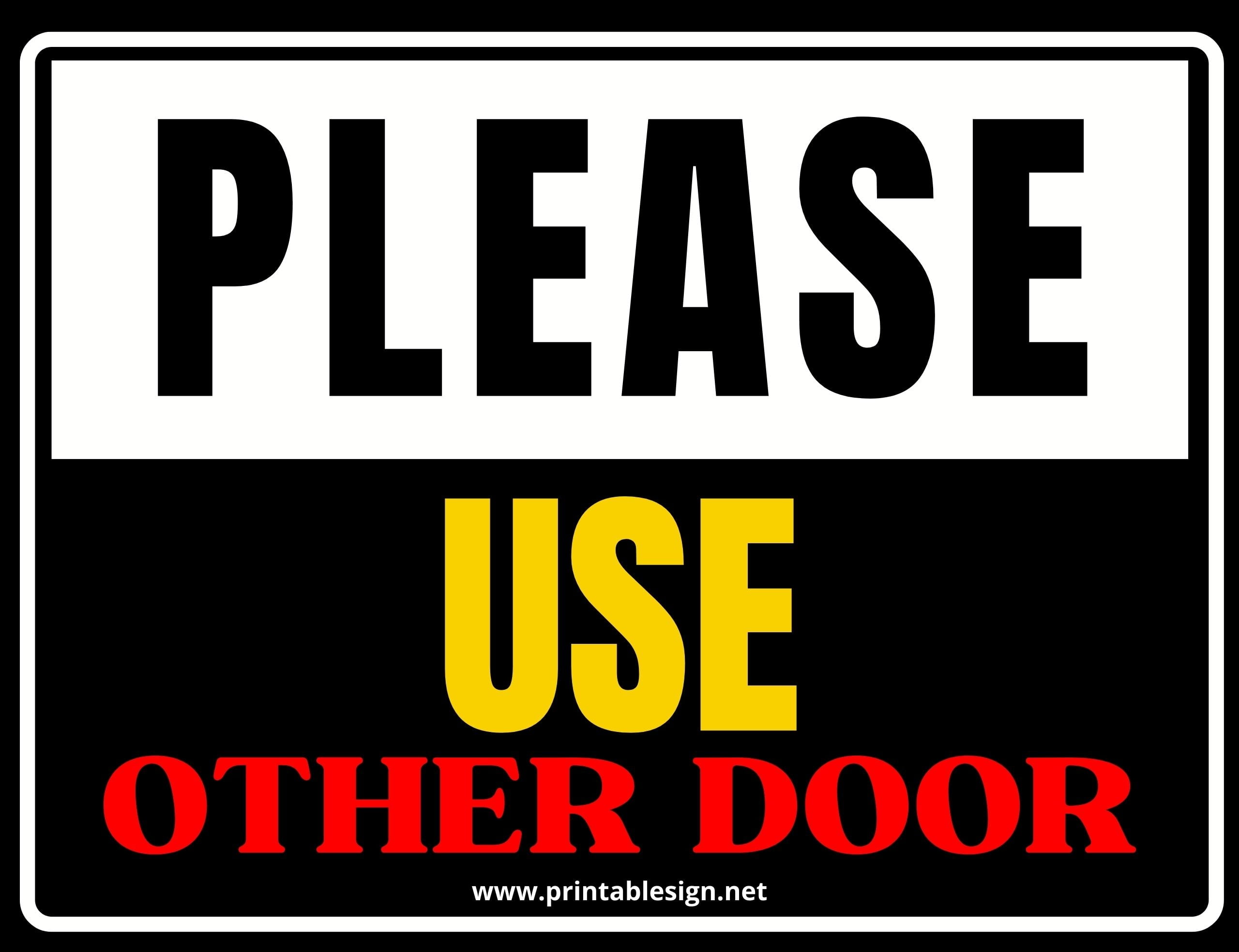 Please Use Other Door Signs Free Printable FREE DOWNLOAD