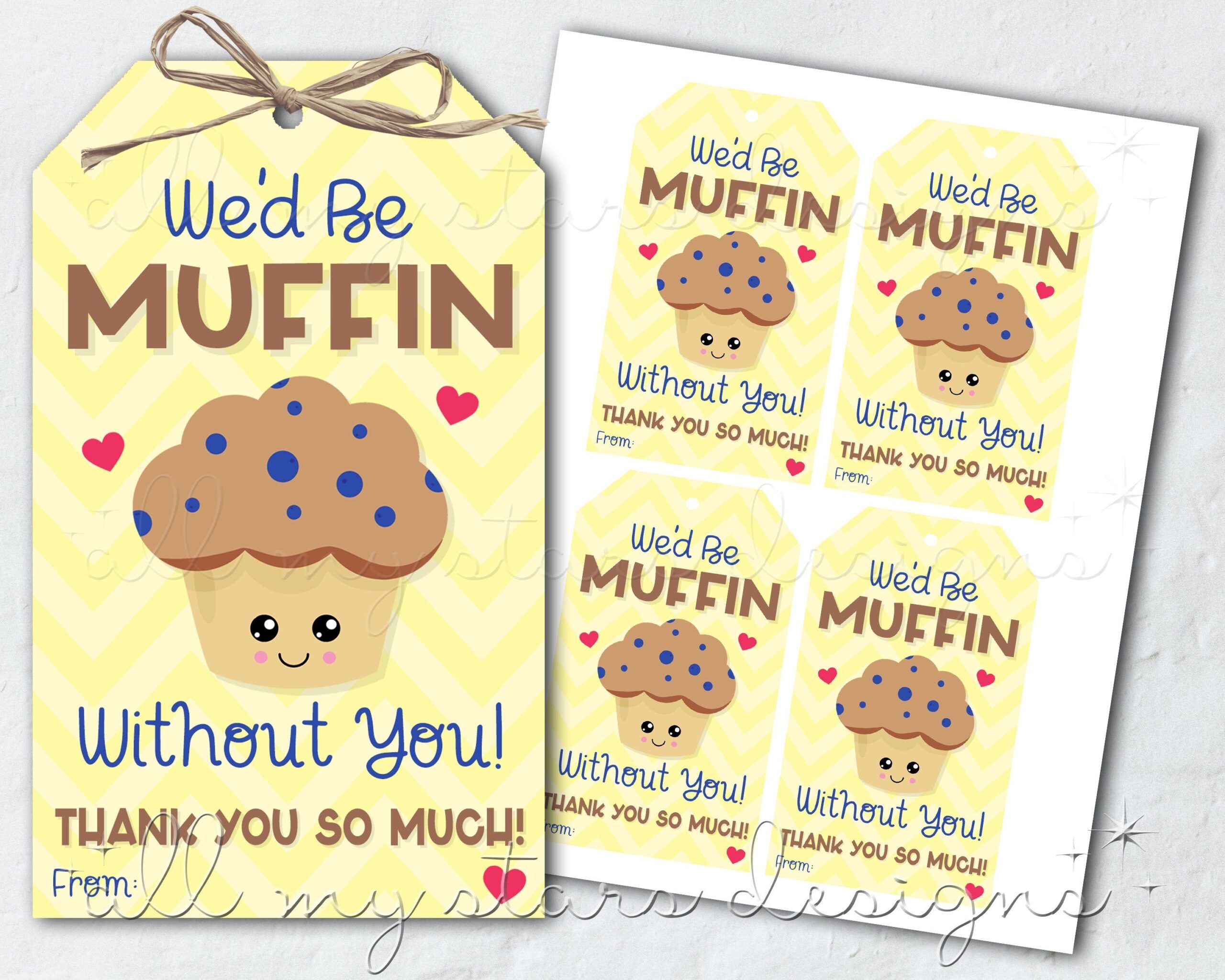 PRINTABLE We d Be MUFFIN Without You Thank You So Much Etsy Editable Gift Tags Staff Appreciation Employee Appreciation Gifts