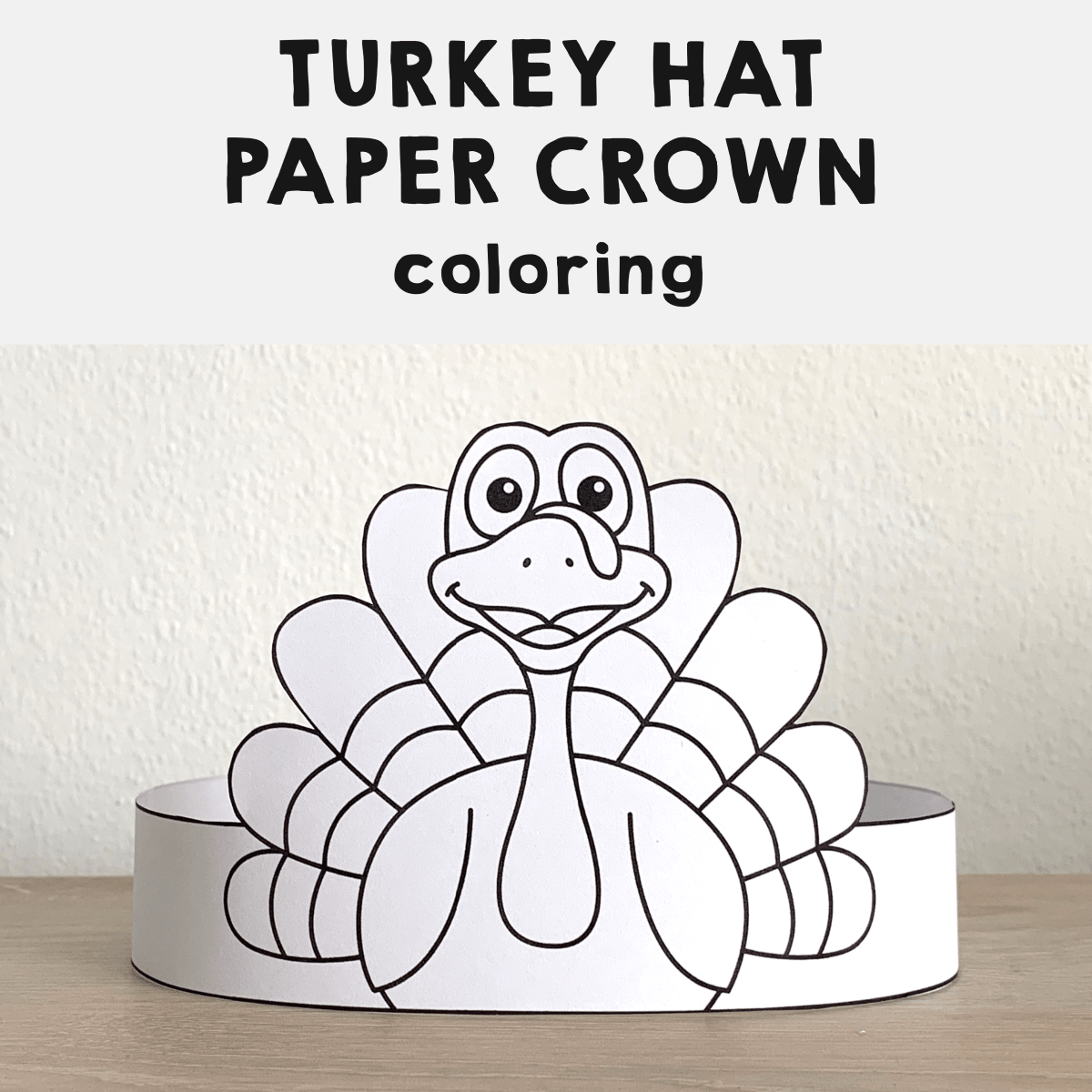 Turkey Hat Paper Crown Printable Coloring Thanksgiving Craft Activity Made By Teachers