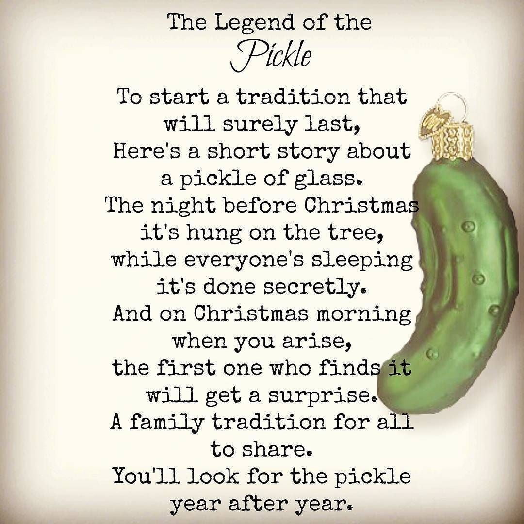Vintage Treasures Ornaments On Instagram Legend Of The Pickle A Great Way To Get Everyone Christmas Pickle Christmas Pickle Tradition Christmas Pickle Poem