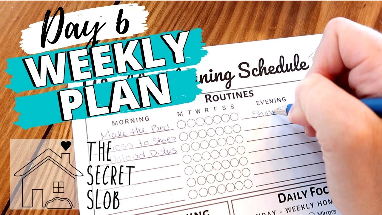 WEEKLY CLEANING PLAN Day 6 The Secret Slob YouTube