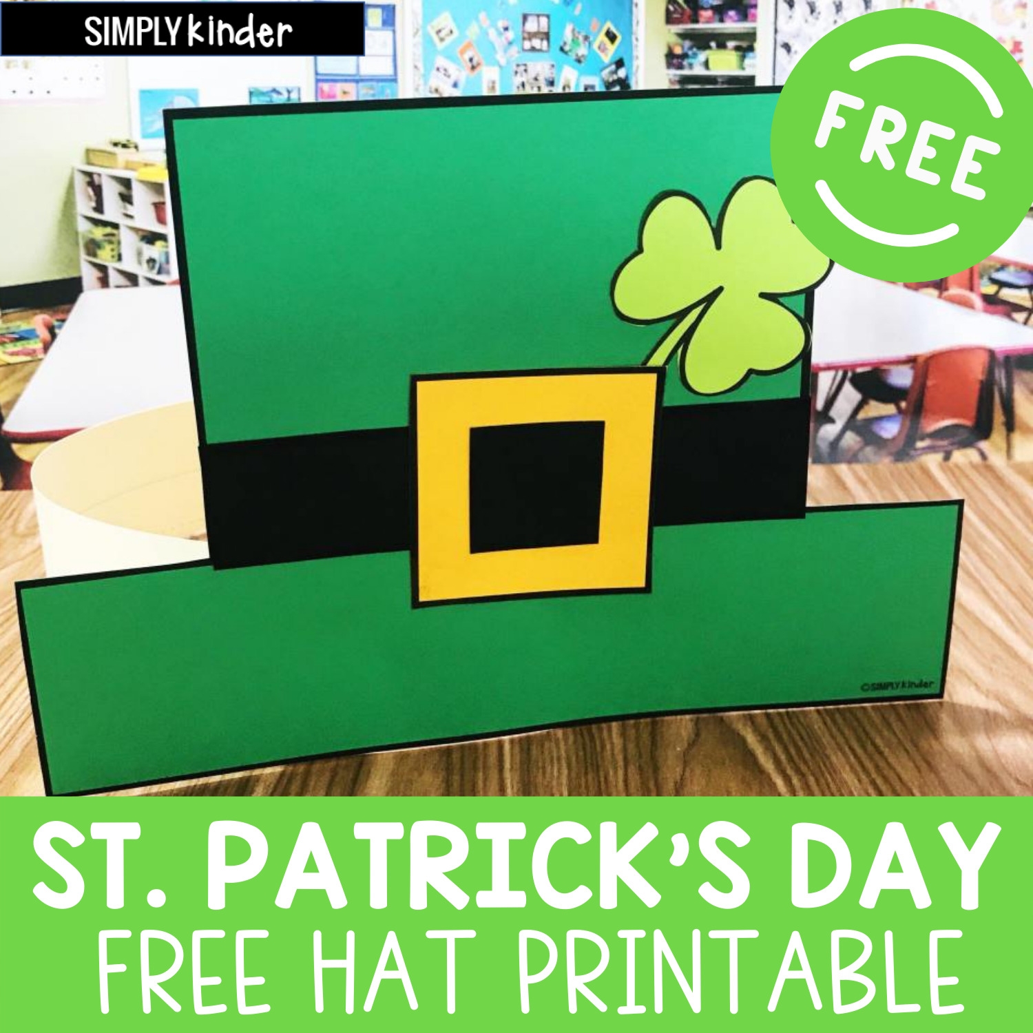 Free St Patrick s Day Hat Simply Kinder