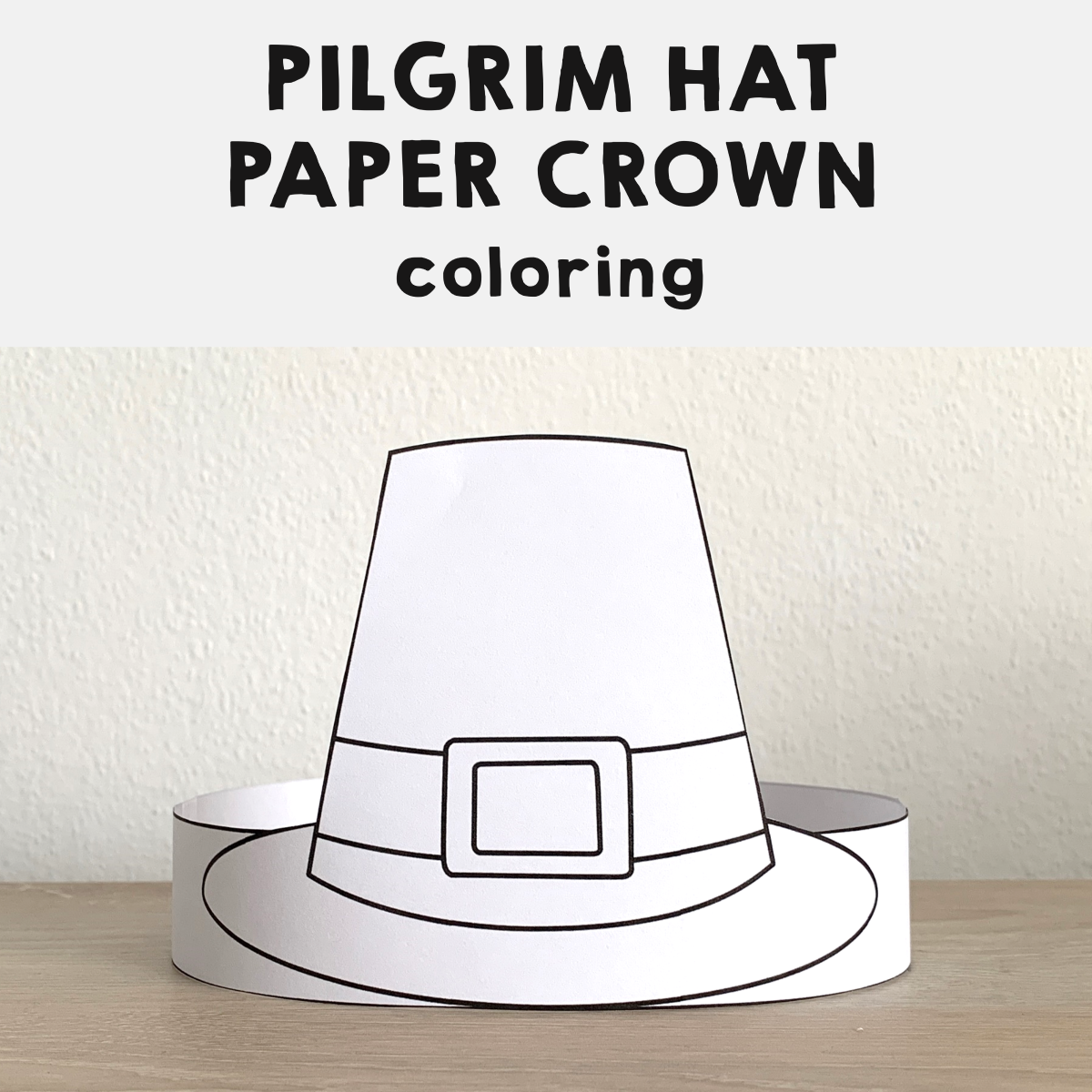 Pilgrim Hat Paper Crown Printable Coloring Thanksgiving Craft Activity Made By Teachers