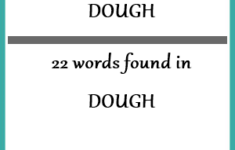 Unscramble DOUGH Unscrambled 22 Words From Letters In DOUGH