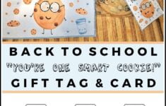 Back To School You re One Smart Cookie Printable Gift Tag And Card For The Love Of Food
