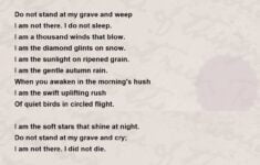 Do Not Stand At My Grave And Weep Do Not Stand At My Grave And Weep Poem By Mary Elizabeth Frye