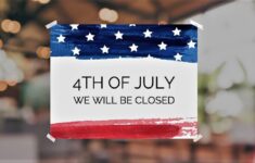 Free Closed For 4th Of July Signs Signs Blog