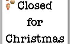 Free Printable Closed for Christmas Sign Template 10 Mom Envy