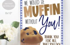 Muffin Without You Thank You Appreciation Sign Teacher Staff Etsy Appreciation Signs Teacher Appreciation Gifts Appreciation Gifts