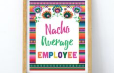 Nacho Average Employee Sign Printable Fiesta Sign Staff Etsy