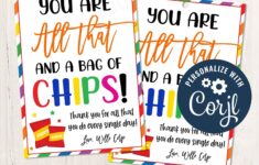 Printable EDITABLE You Are All That And A Bag Of CHIPS Gift Etsy de