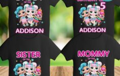 Printable Lol Doll Birthday Family Matching Shirt Digital File Bobotemp Lol Dolls Birthday Tshirts Birthday
