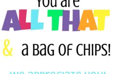 Printable You Are All That And A Bag Of Chips Appreciation Etsy