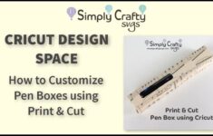 Cricut How To Customize Glitter Pen Box With Print And Cut YouTube